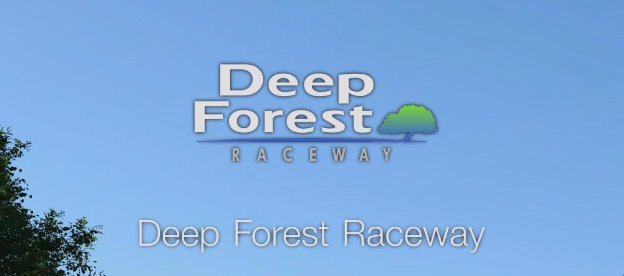 Deep Forest Raceway
